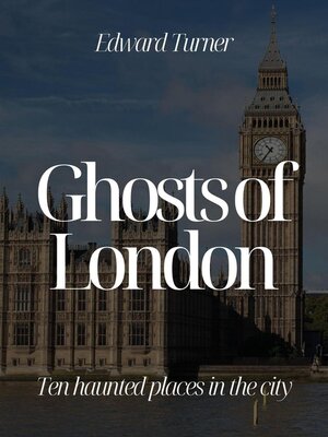 cover image of Ghosts of London